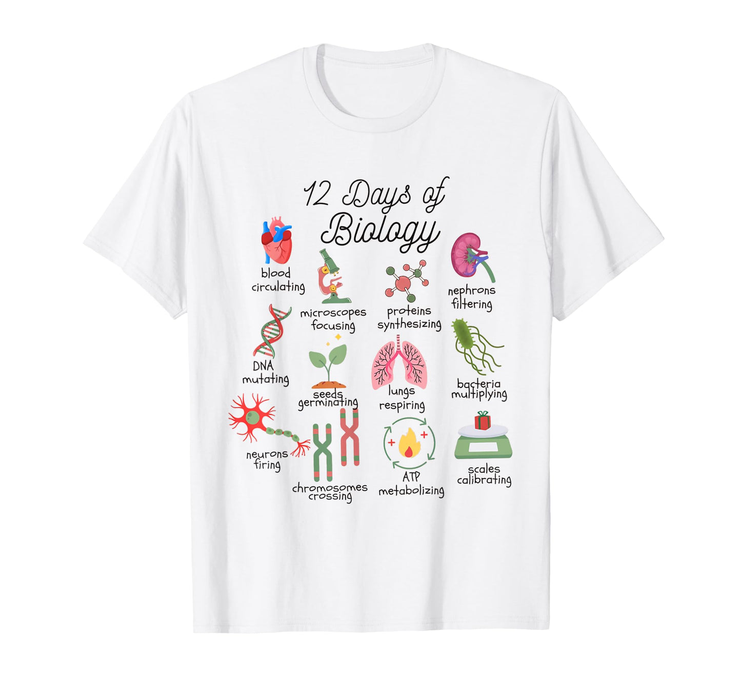 12 Days Of Biology Science Christmas Science Teacher Student T-Shirt