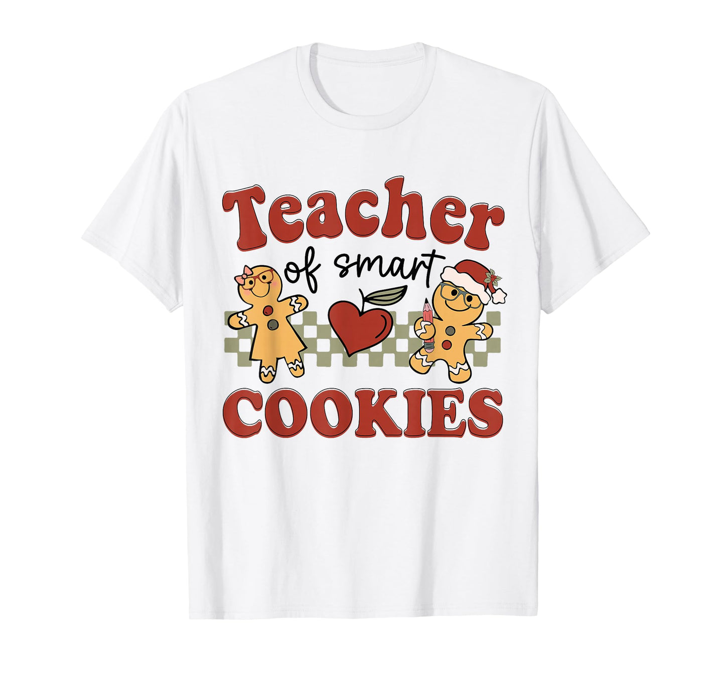 Christmas Teacher of Smart Cookies Baking Gingerbread Man T-Shirt