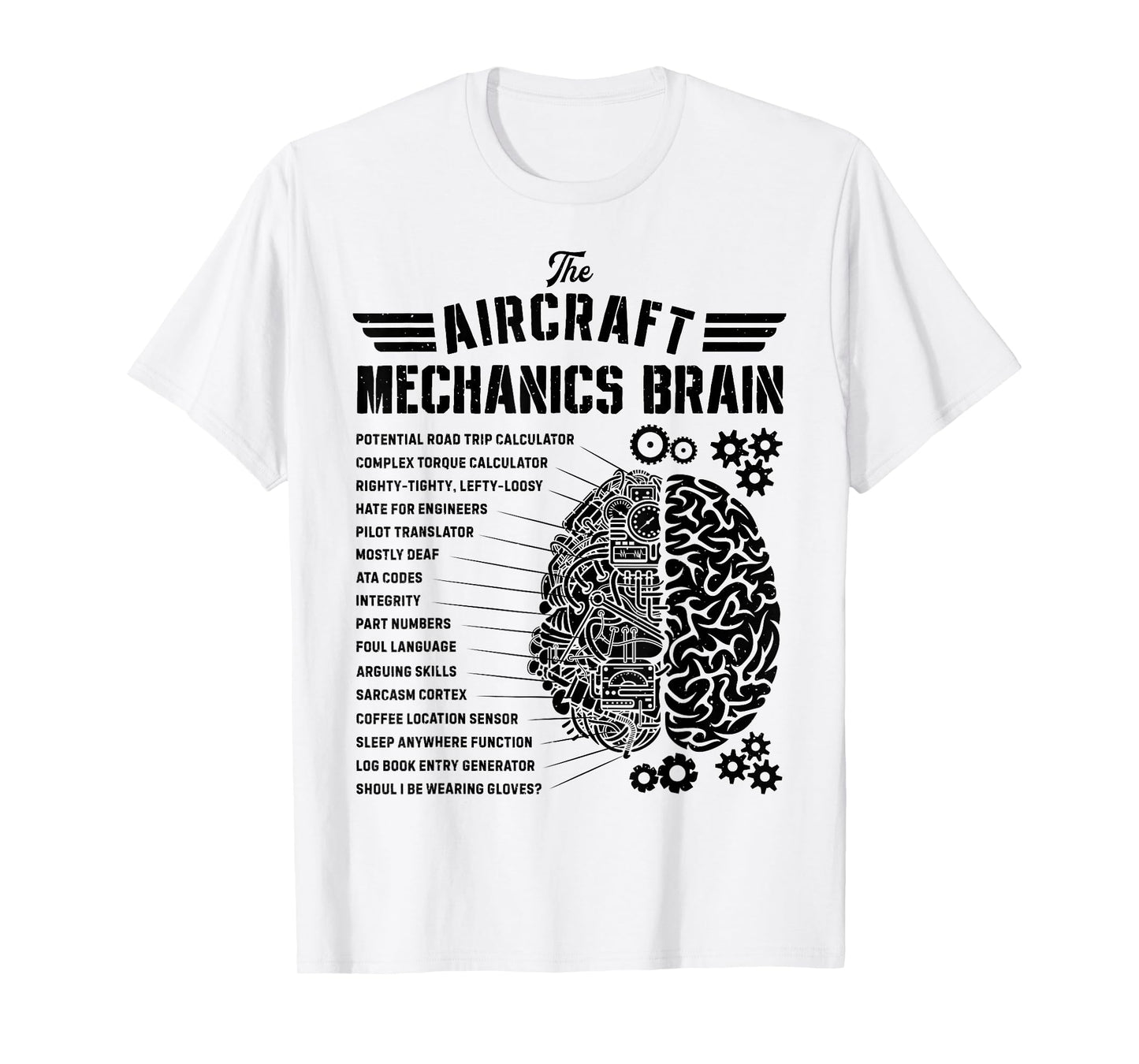 Aircraft Mechanics Brain Funny Aviation Technician Gifts Men T-Shirt