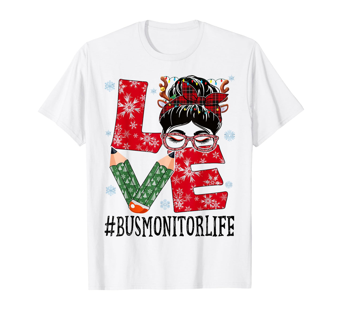 Bus Monitor Love Christmas Messy Bun Reindeer Buffalo Xmas T-Shirt