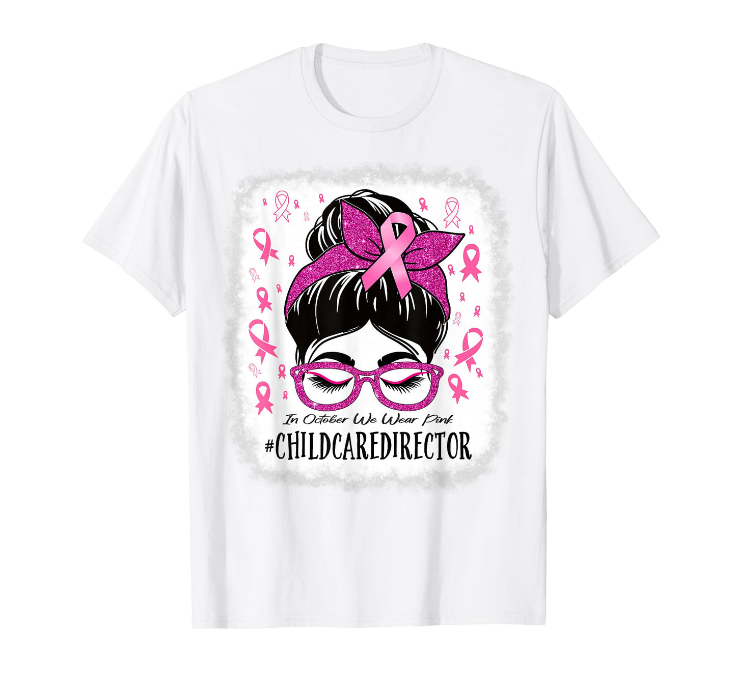 Childcare Director In October We Wear Pink Cancer Awareness T-Shirt