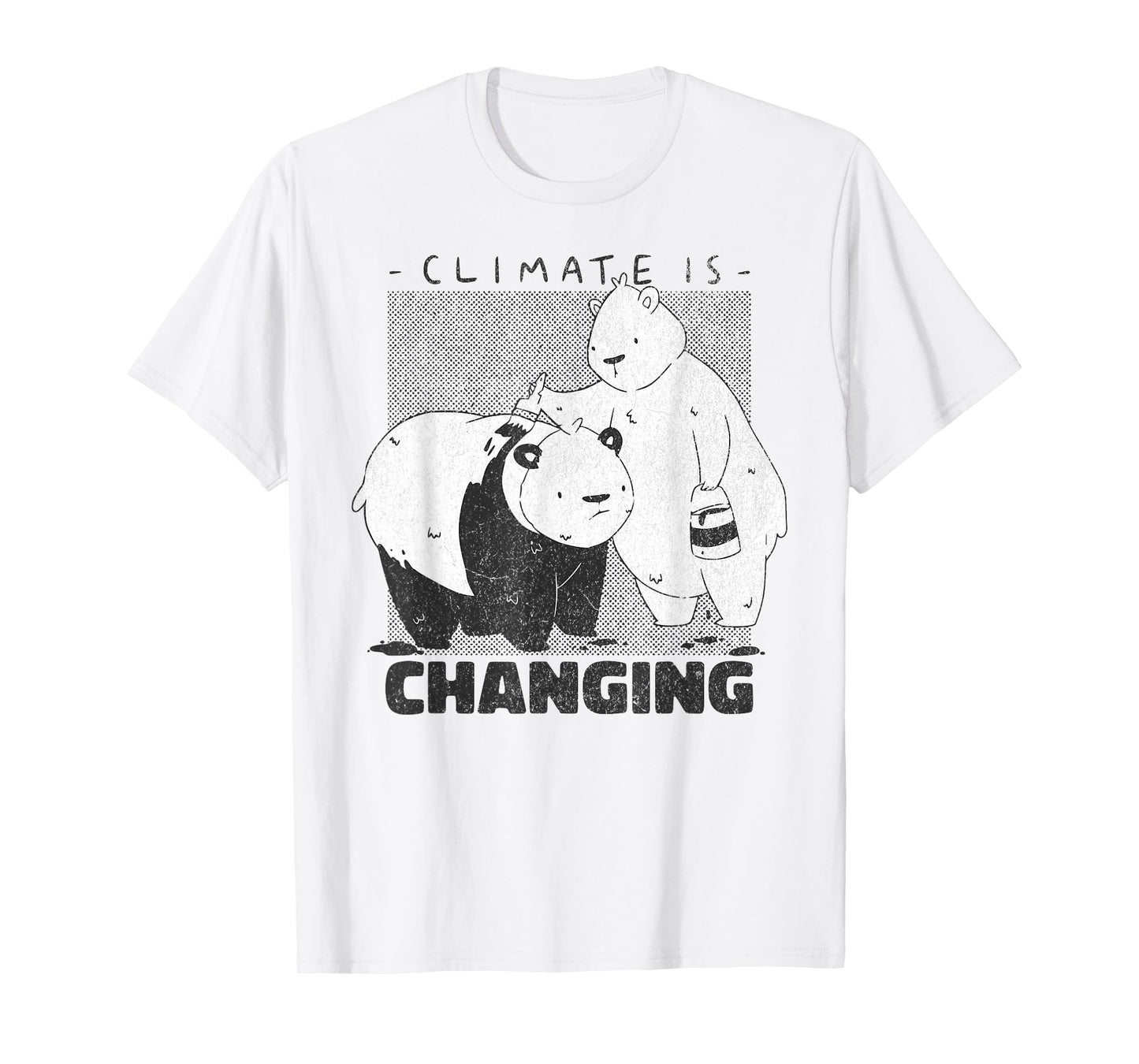 Climate is changing Bear panda Earth Lover Climate Change T-Shirt