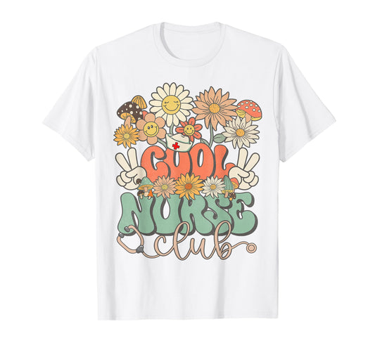 Cool Nurse Club Floral Hippie Groovy Retro Daisy Funny Nurse T-Shirt