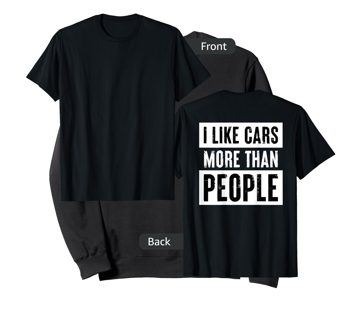 i like cars more than people T-Shirt