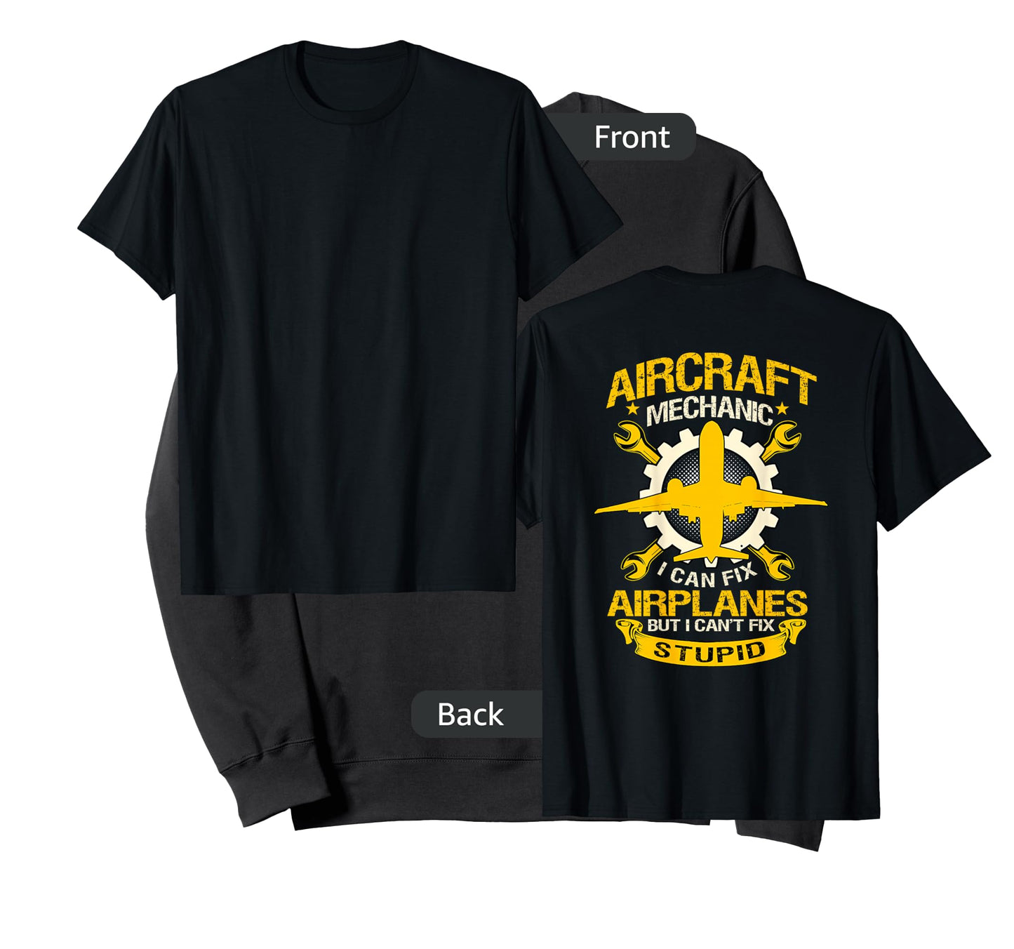 Airplane Mechanic Gift Design On Back Of Clothing T-Shirt