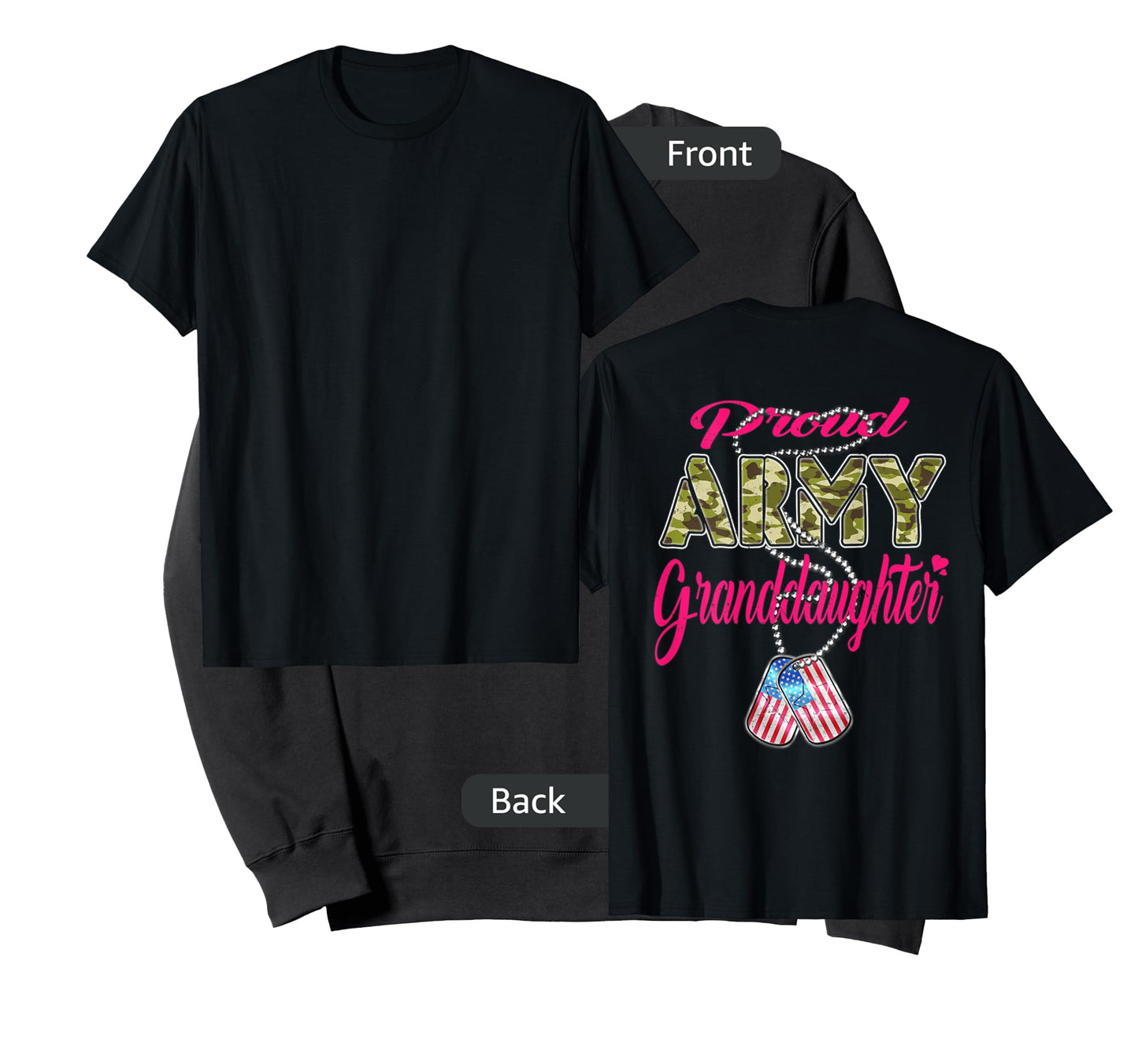 Proud Army Granddaughter US Flag Dog Tags Military Family Men Women Kids T-Shirt