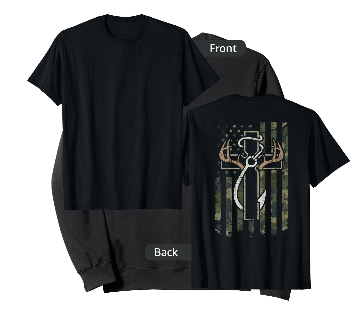 Hunting Fishing Faith - Hunter Fisherman Camo USA - ON Back T-Shirt