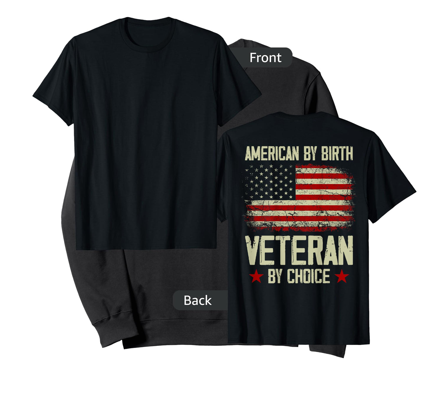 American By birth Veteran By Choice American Flag on back T-Shirt for Women Men