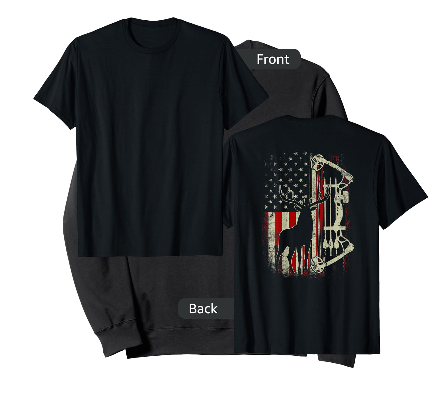 Buck Deer Hunting American Flag Funny Hunter (on back) T-Shirt