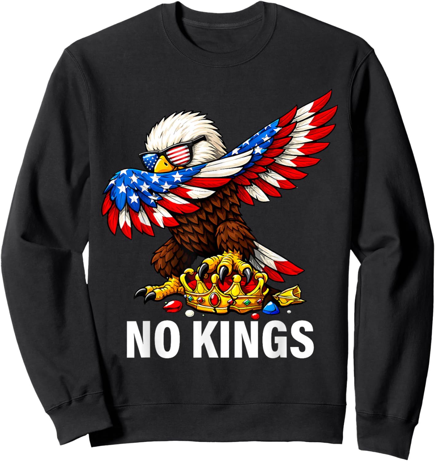 No Kings in America Shirt USA Flag Eagle Patriotic No Kings T-Shirt - Sweatshirt | Black