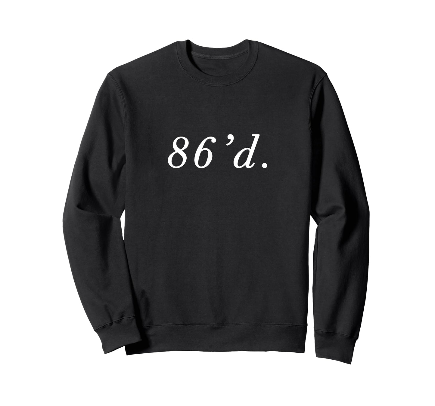 86 86'd Funny Chef Funny Restaurant Slang T-Shirt