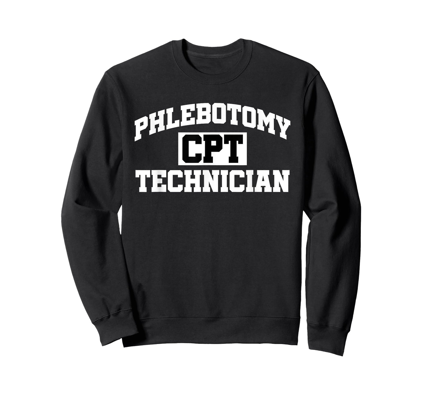 CPT Phlebotomy Technician Certified Phlebotomist Tech T-Shirt