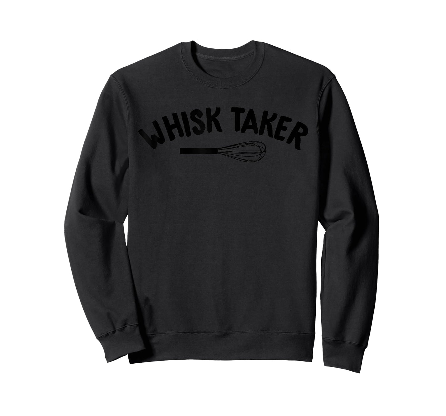 Baking Shirts Whisk Taker Tees Funny Baker Men Women Gifts T-Shirt