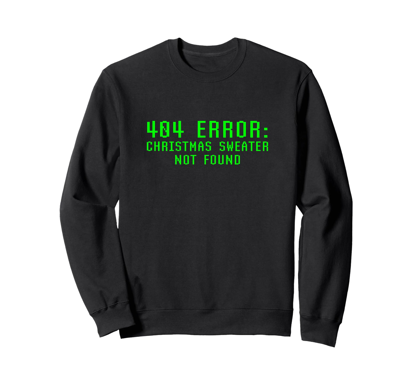 404 Error Christmas Sweater Not Found Funny Geeky Nerdy Ugly T-Shirt