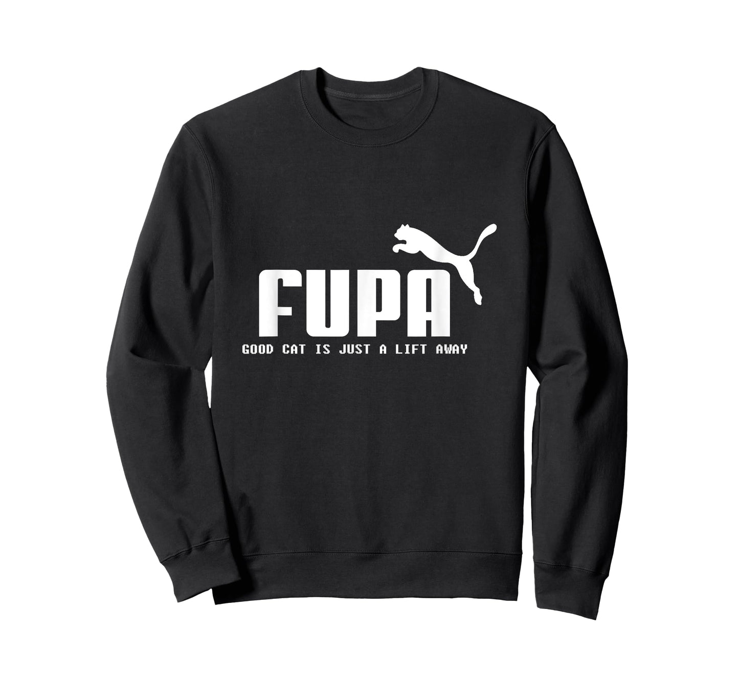 FUPA Good Cat is Just A Lift Away Funny Running Men Women Girls Kids T-Shirt