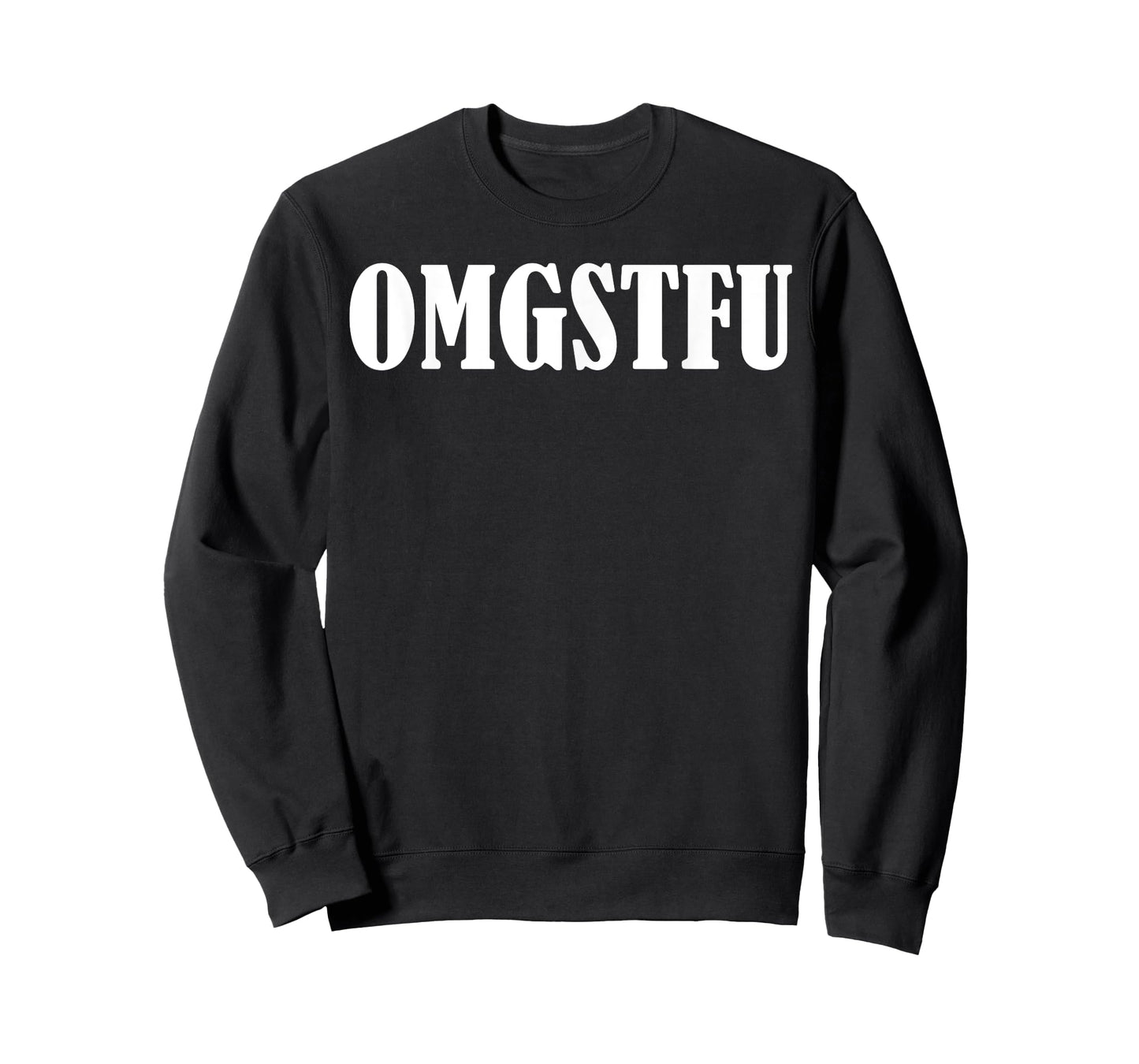 OMGSTFU T-Shirt