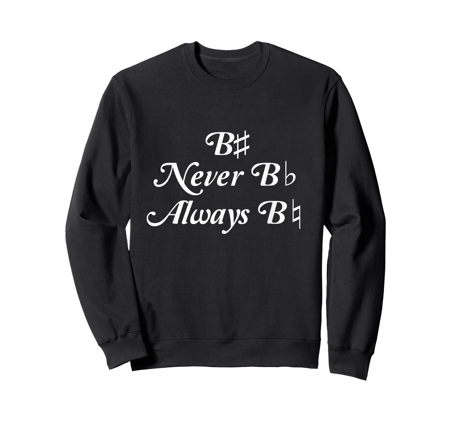 Be Sharp, Never Be Flat, Always Be Natural Music Teacher Men Women Kids T-Shirt