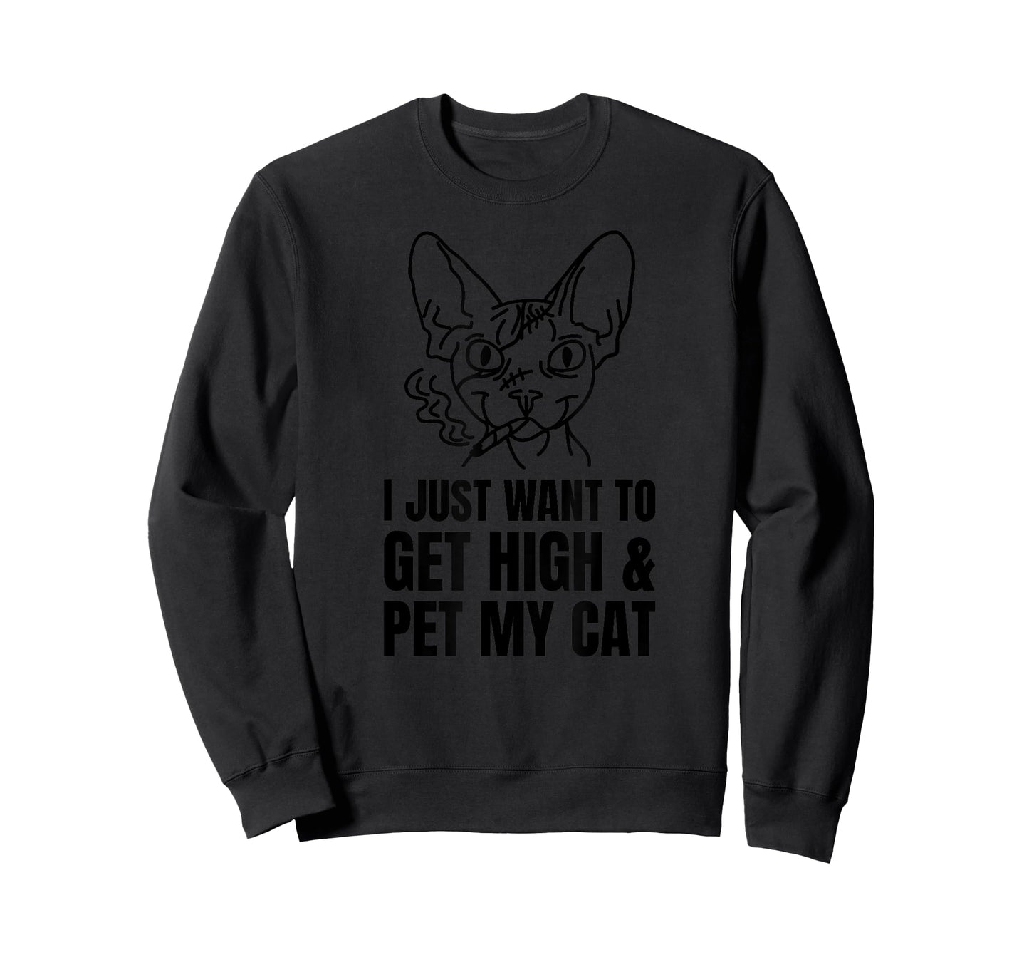 Just Want To Get High And Pet My Cat Funny Weed Stoner Kitty T-Shirt