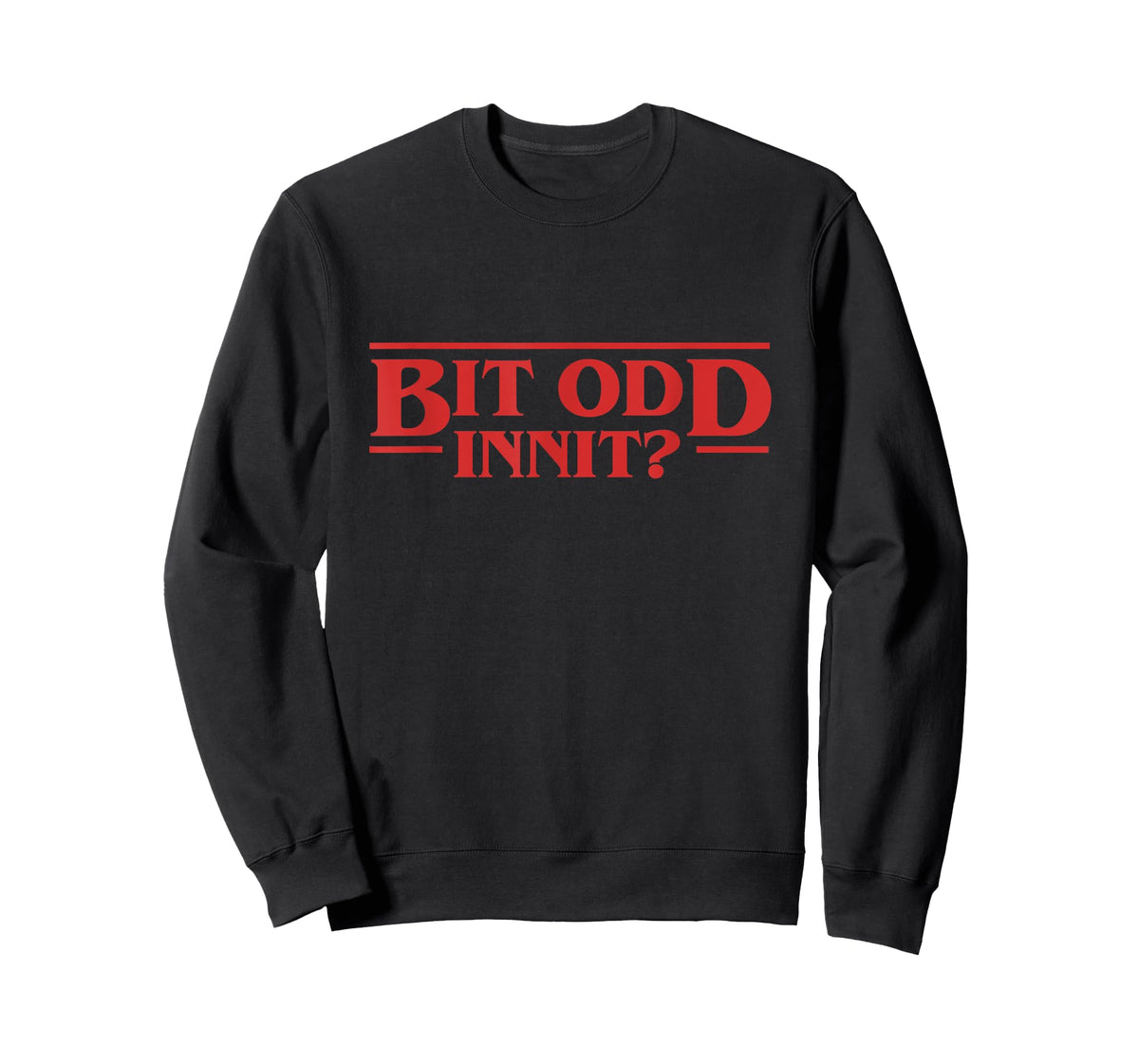 Bit Odd Innit? | T-Shirt