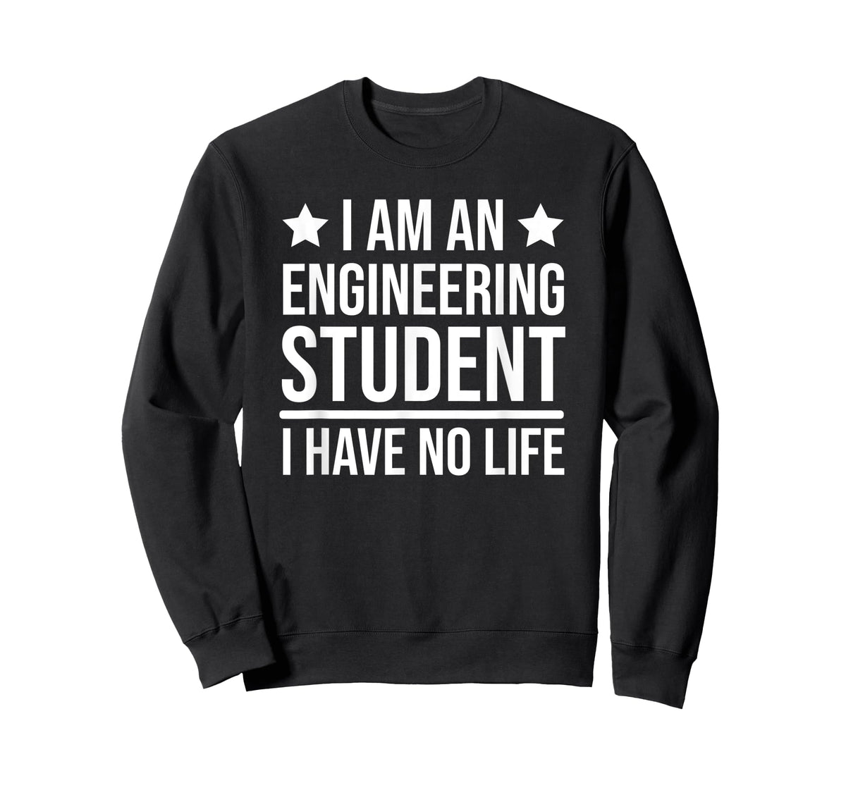 Funny Engineering Student I Have No Life Engineer T-Shirt