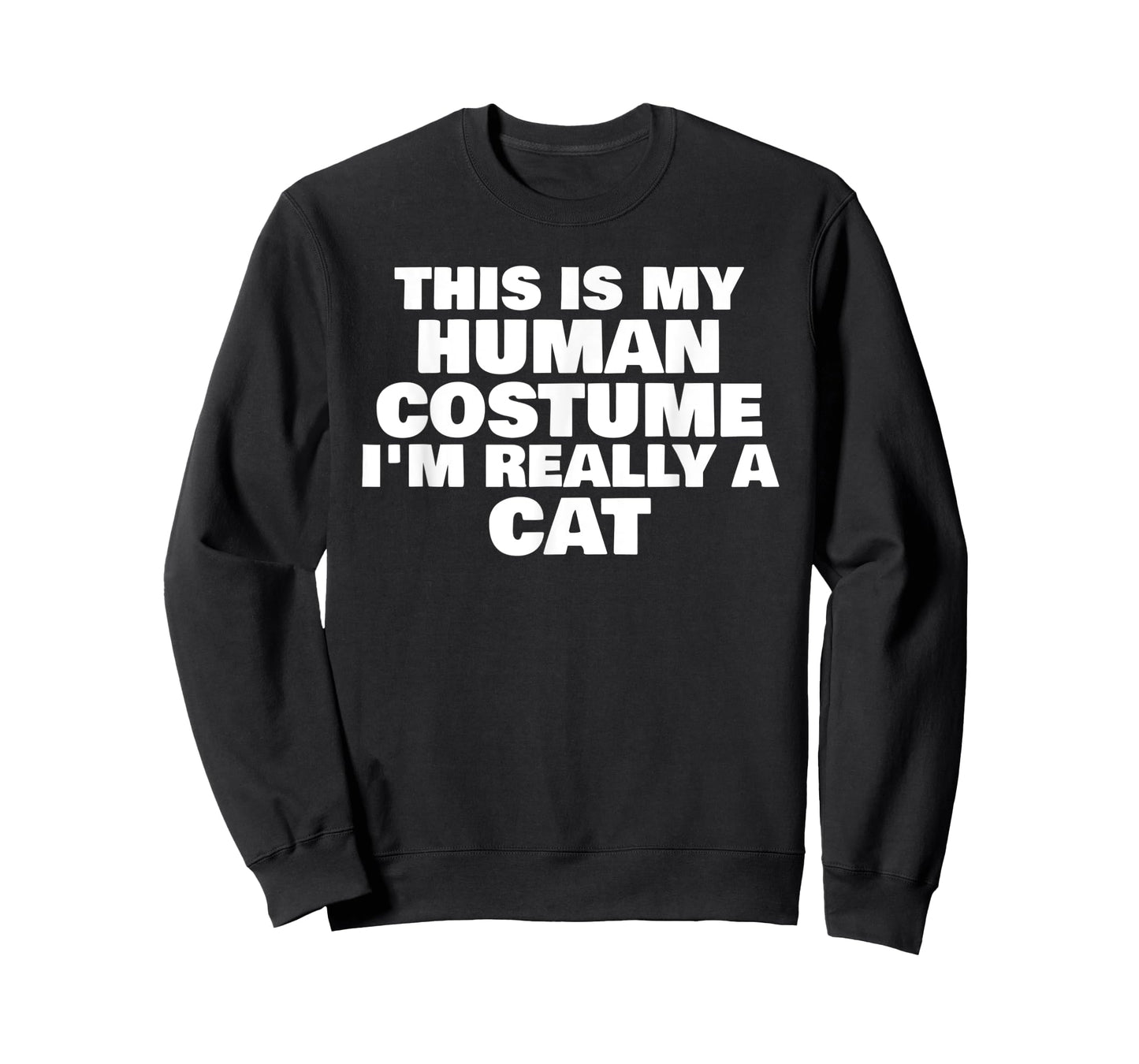 This Is My Human Costume I'm Really A Cat Halloween Humor T-Shirt