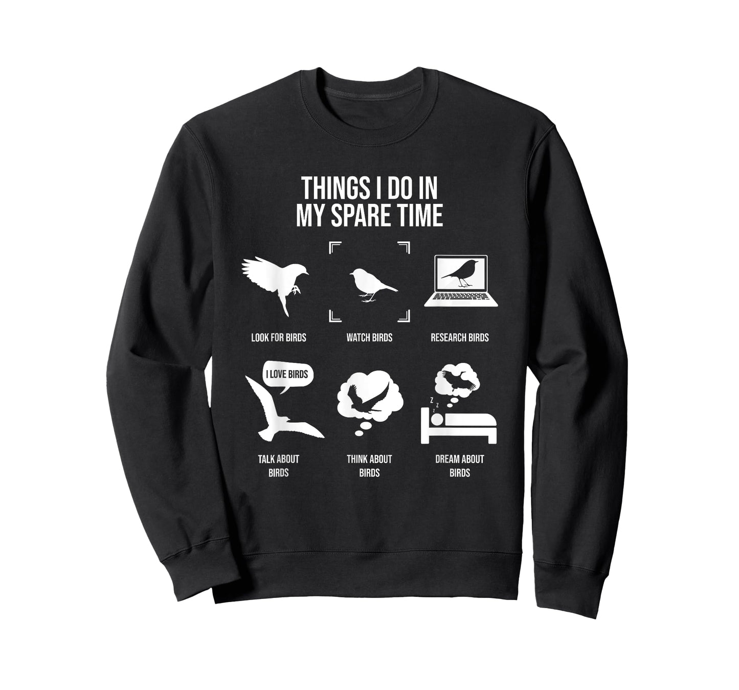 Things I Do In My Spare Time, Bird Watching T-Shirt