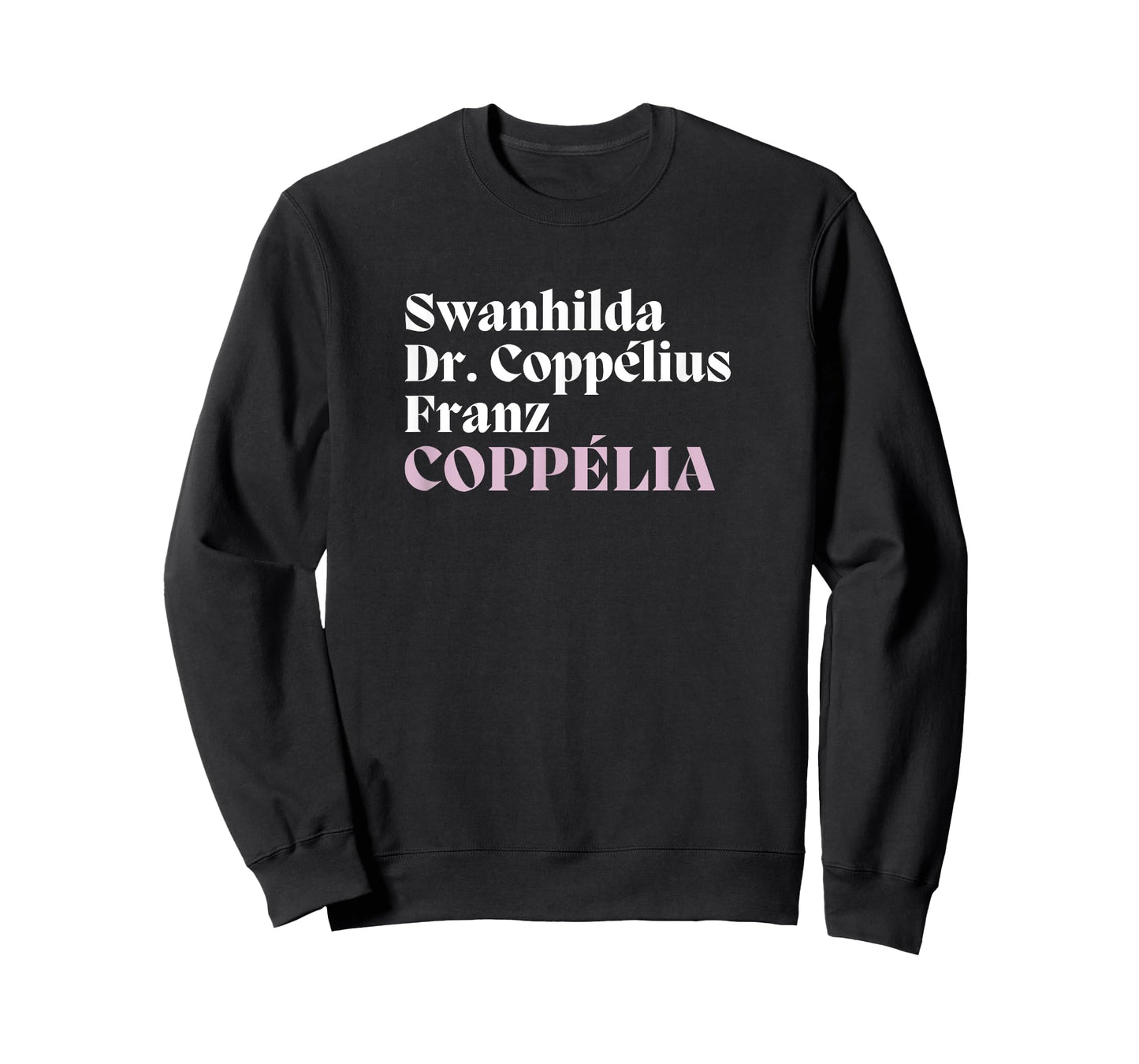 Coppélia BALLET Main Characters Cast List Dancer Graphic T-Shirt