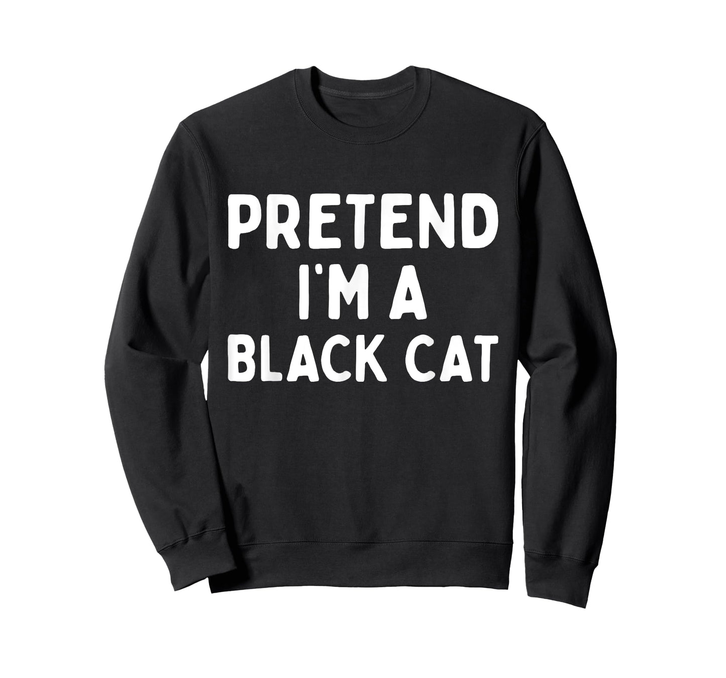 Pretend I'm A Black Cat Easy Lazy Halloween Costume Funny T-Shirt for Men Women Kids