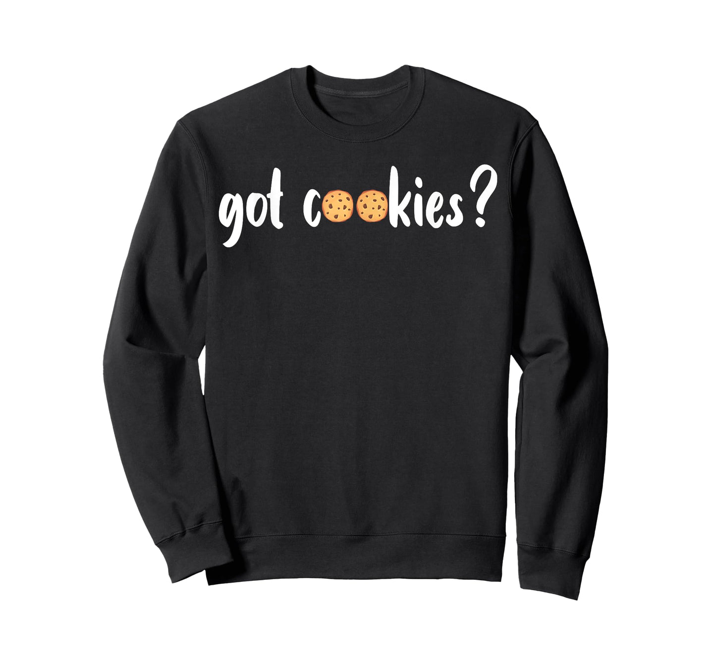 Cookie Lover - Cookie Baker - Got Cookies T-Shirt