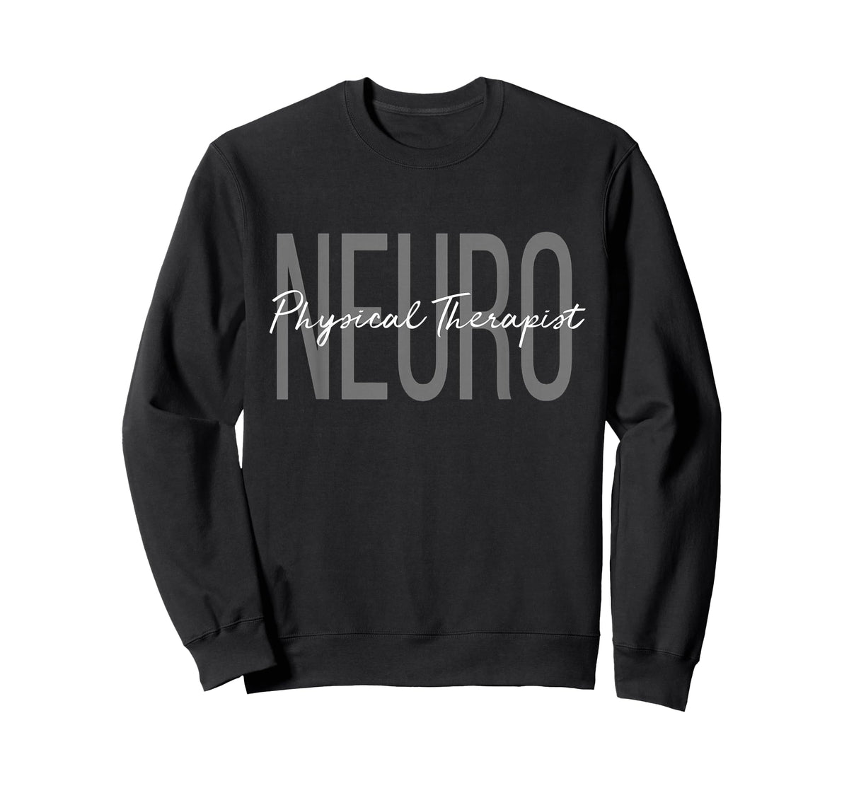 Neuro Physical Therapist Neurologically-Trained PT T-Shirt