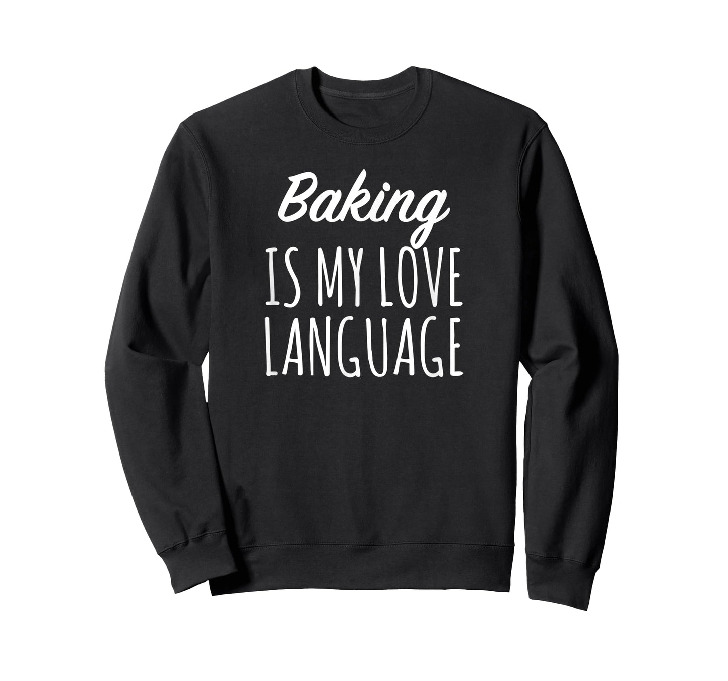 Baking Is My Love Language T-Shirt