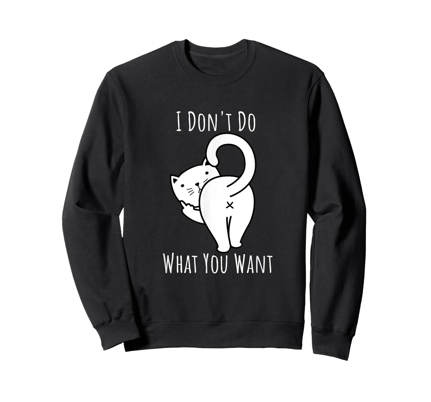 Do What You Want I Don't Funny Rude Cats T-Shirts Gift