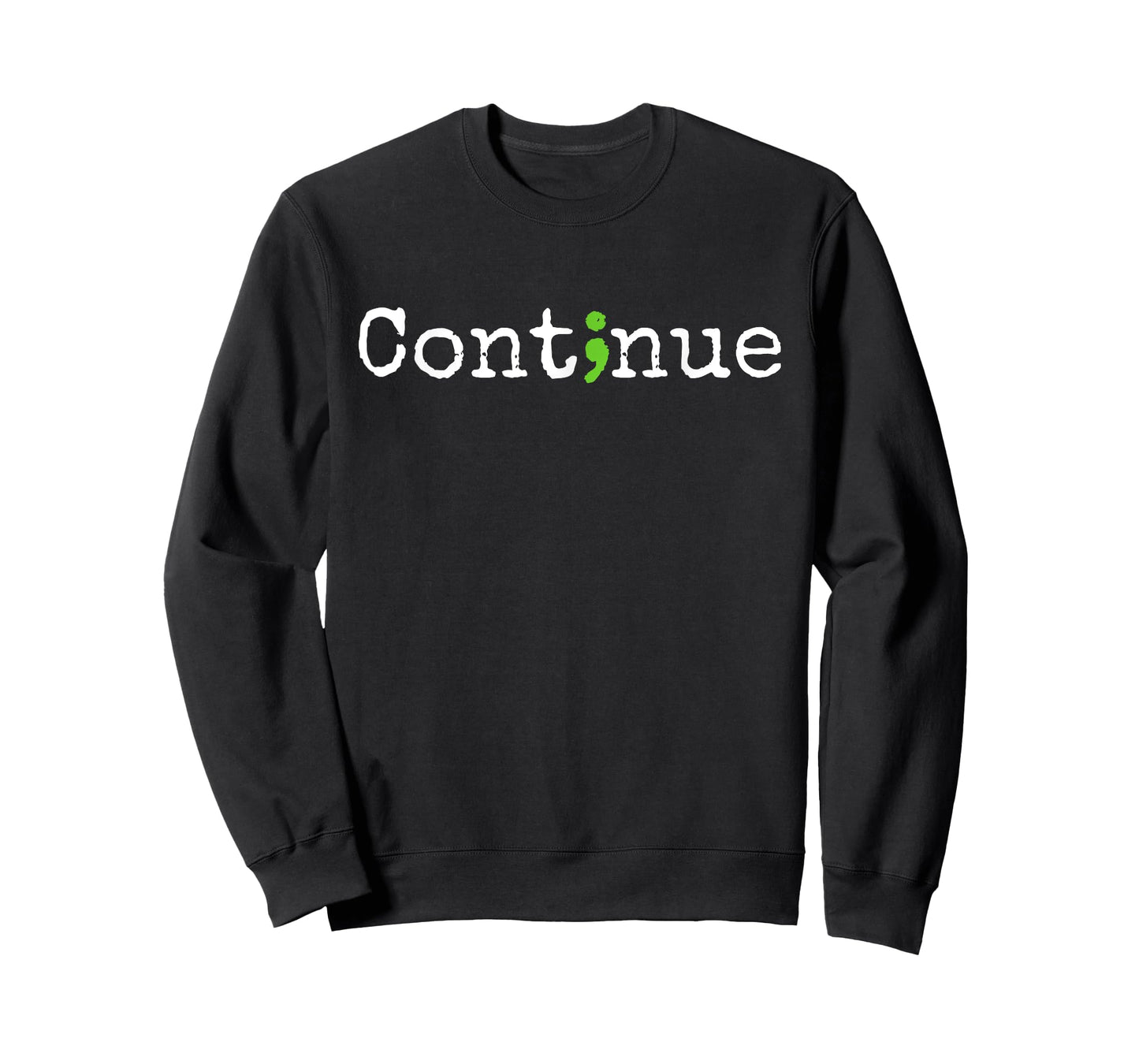 Continue Green Semicolon Mental Health Awareness Month T-Shirt