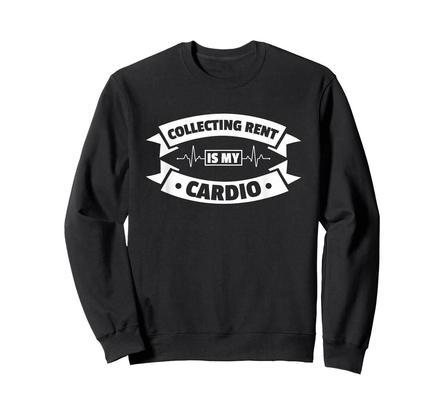 Collecting Rent Is My Cardio Landlord Property Manager T-Shirt