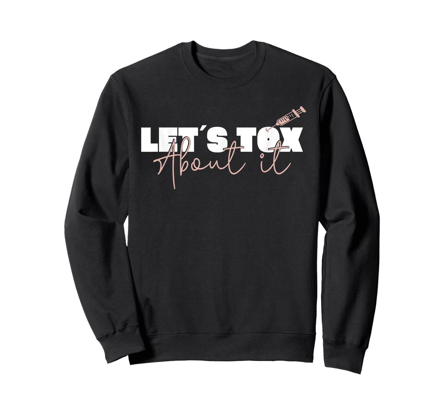 Aesthetic Nurse Plastic Surgeon Let´s Tox About It Botox T-Shirt