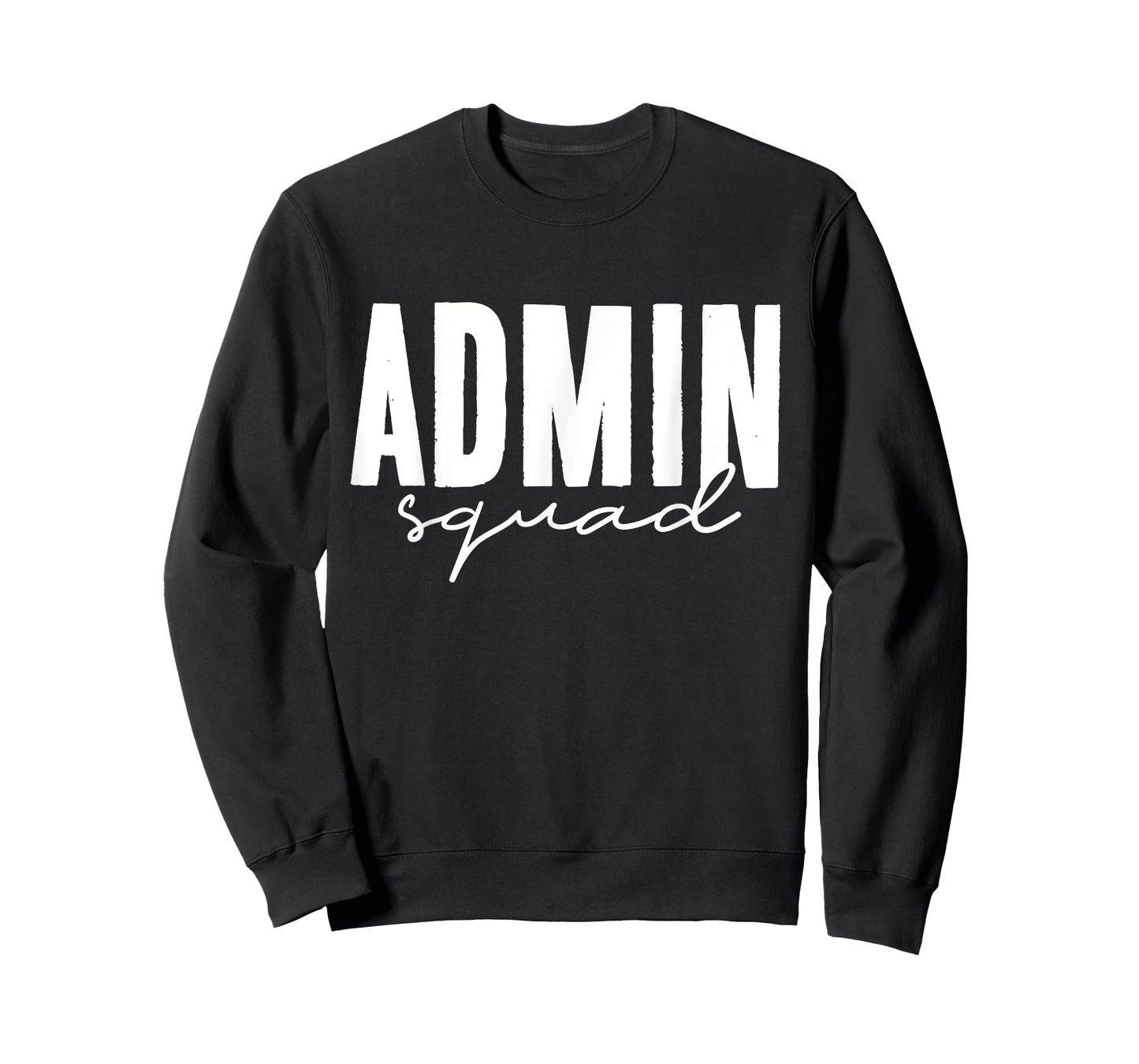 Admin Squad School Assistant Principal Administrator Staff T-Shirt