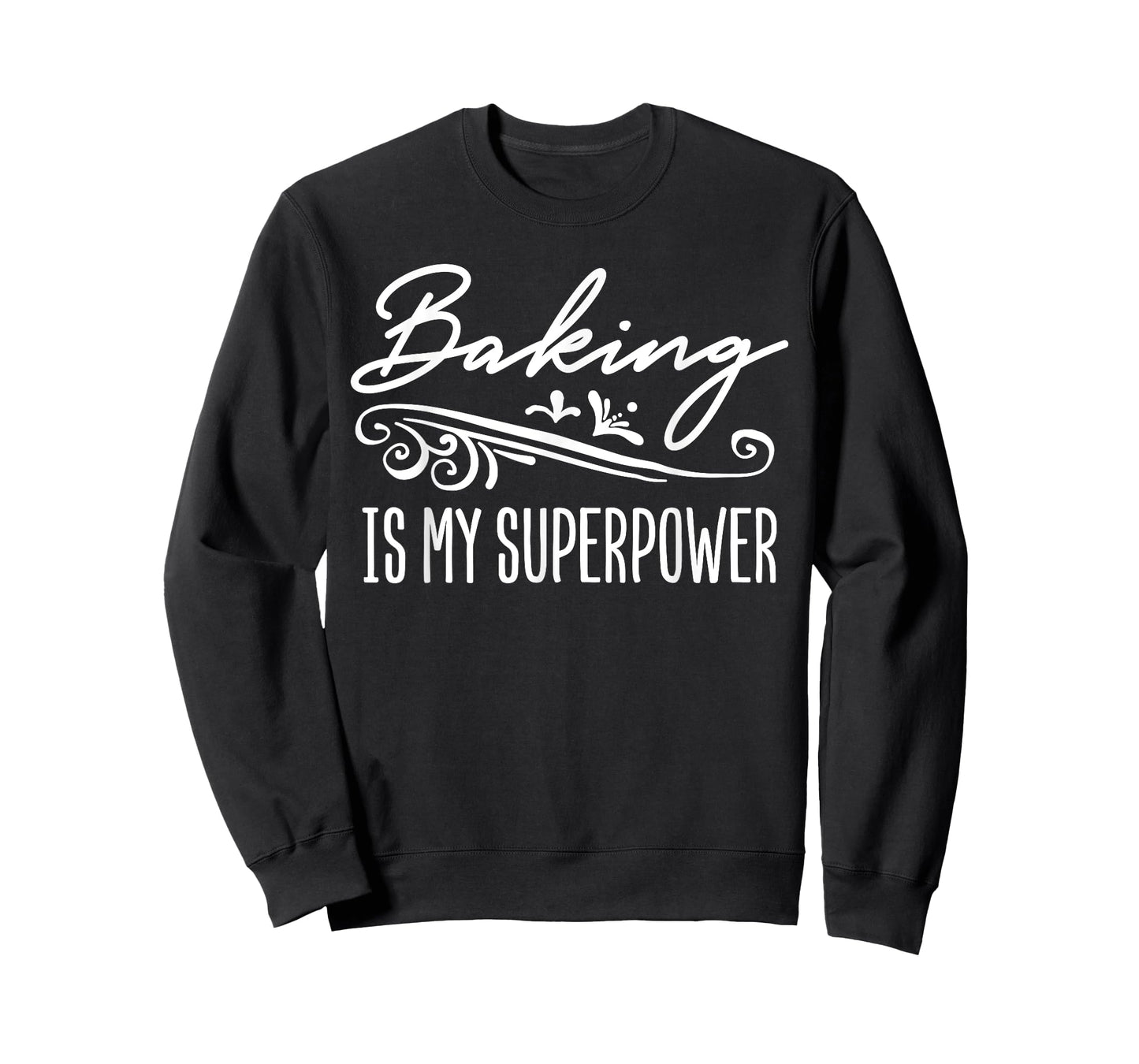 Baking Is My Superpower T-Shirt