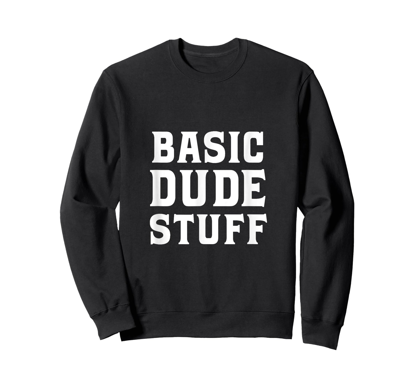 Basic Dude Stuff T-Shirt