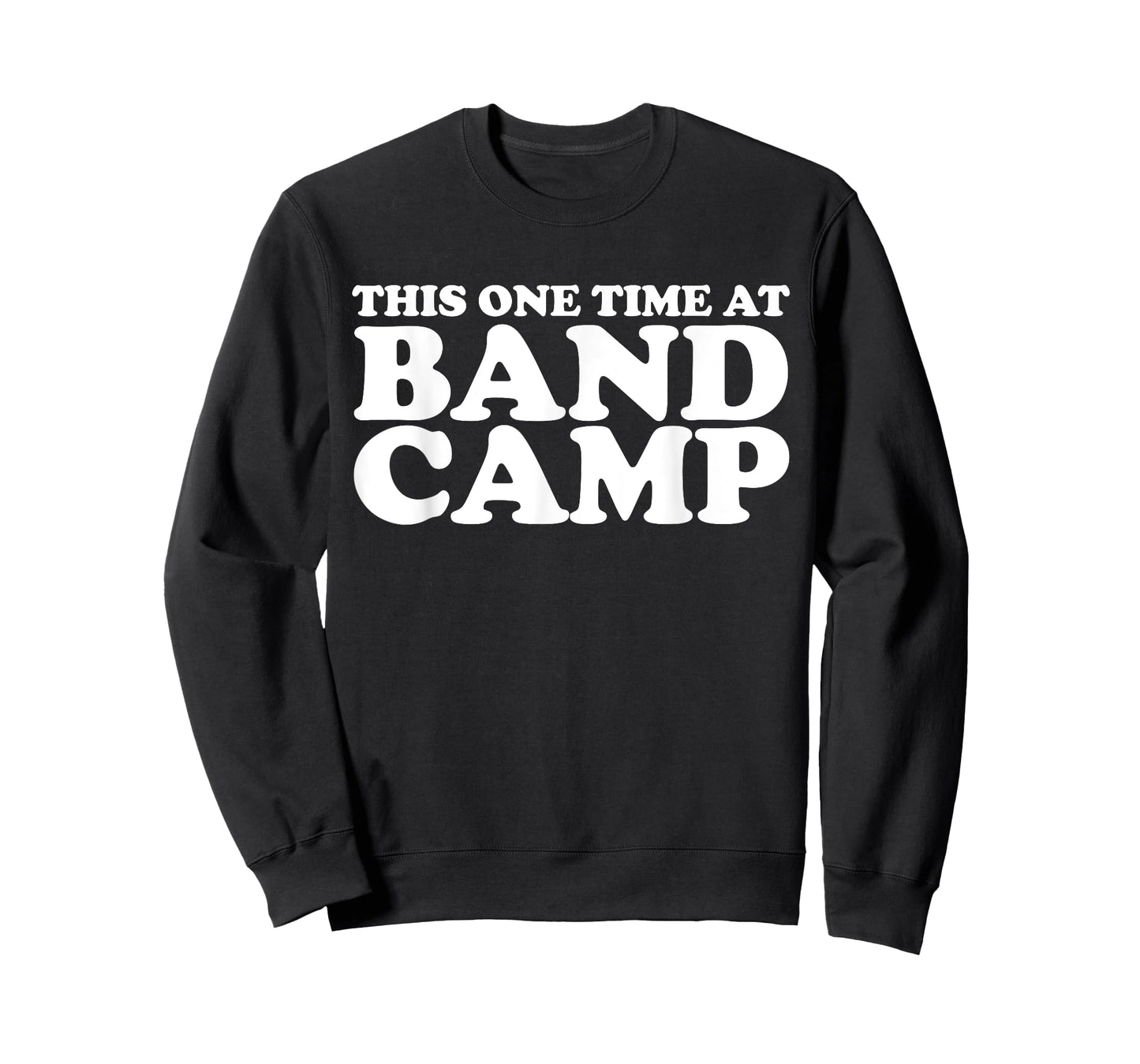 This one time at Band Camp T-Shirt