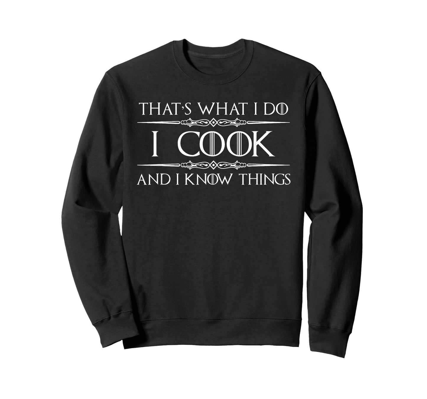 Chef and Cook Gifts - I Cook and I Know Things Funny Cooking T-Shirt