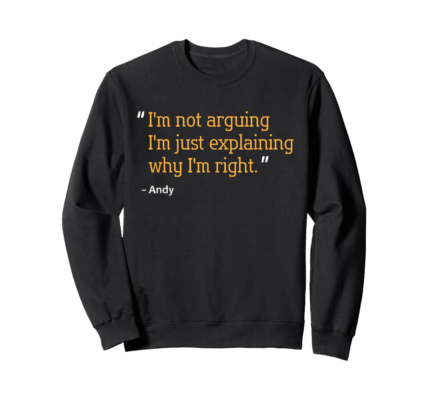Andy Gift Quote Funny Birthday Personalized Name Idea T-Shirt