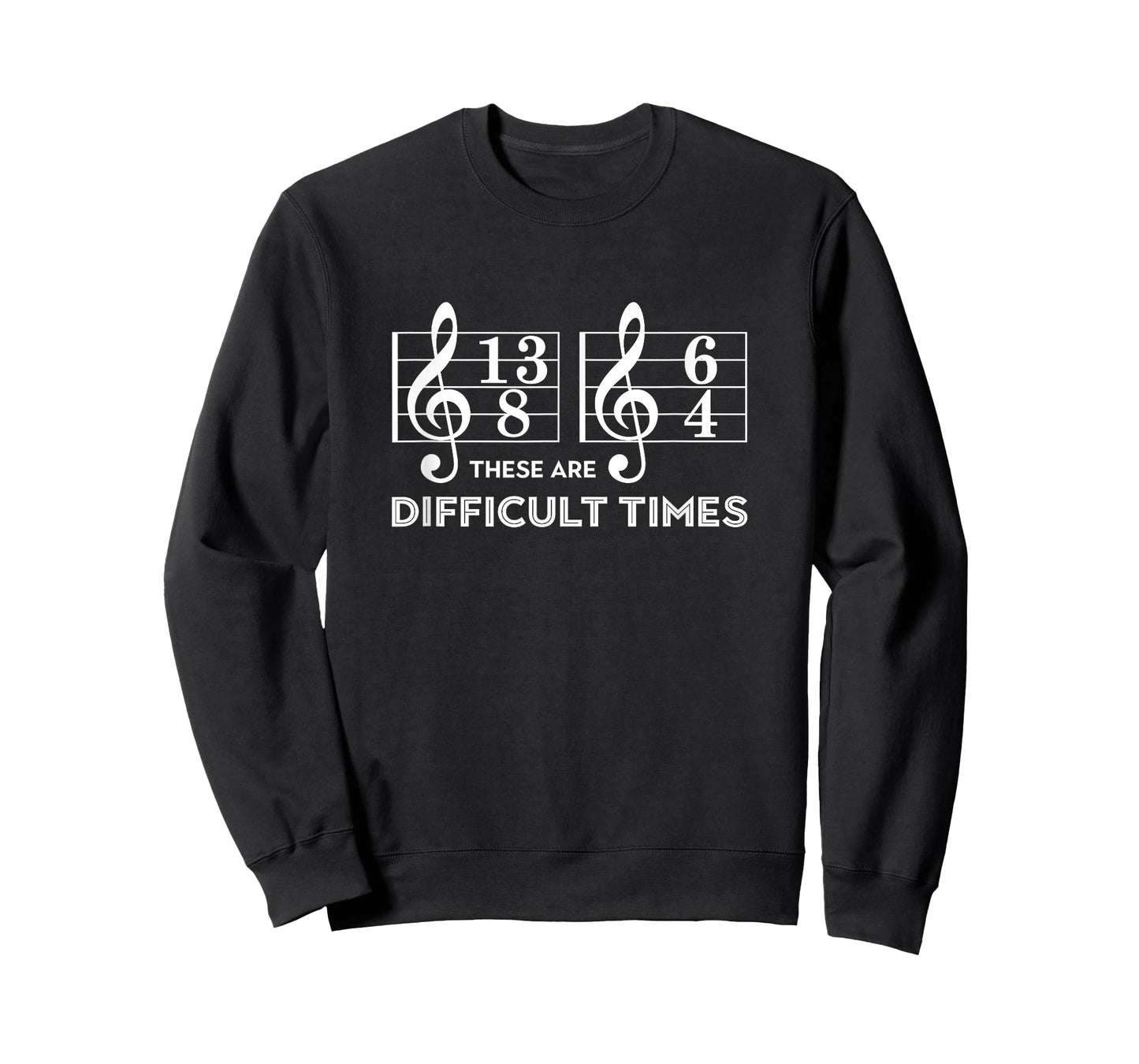 These Are Difficult Times T-Shirt