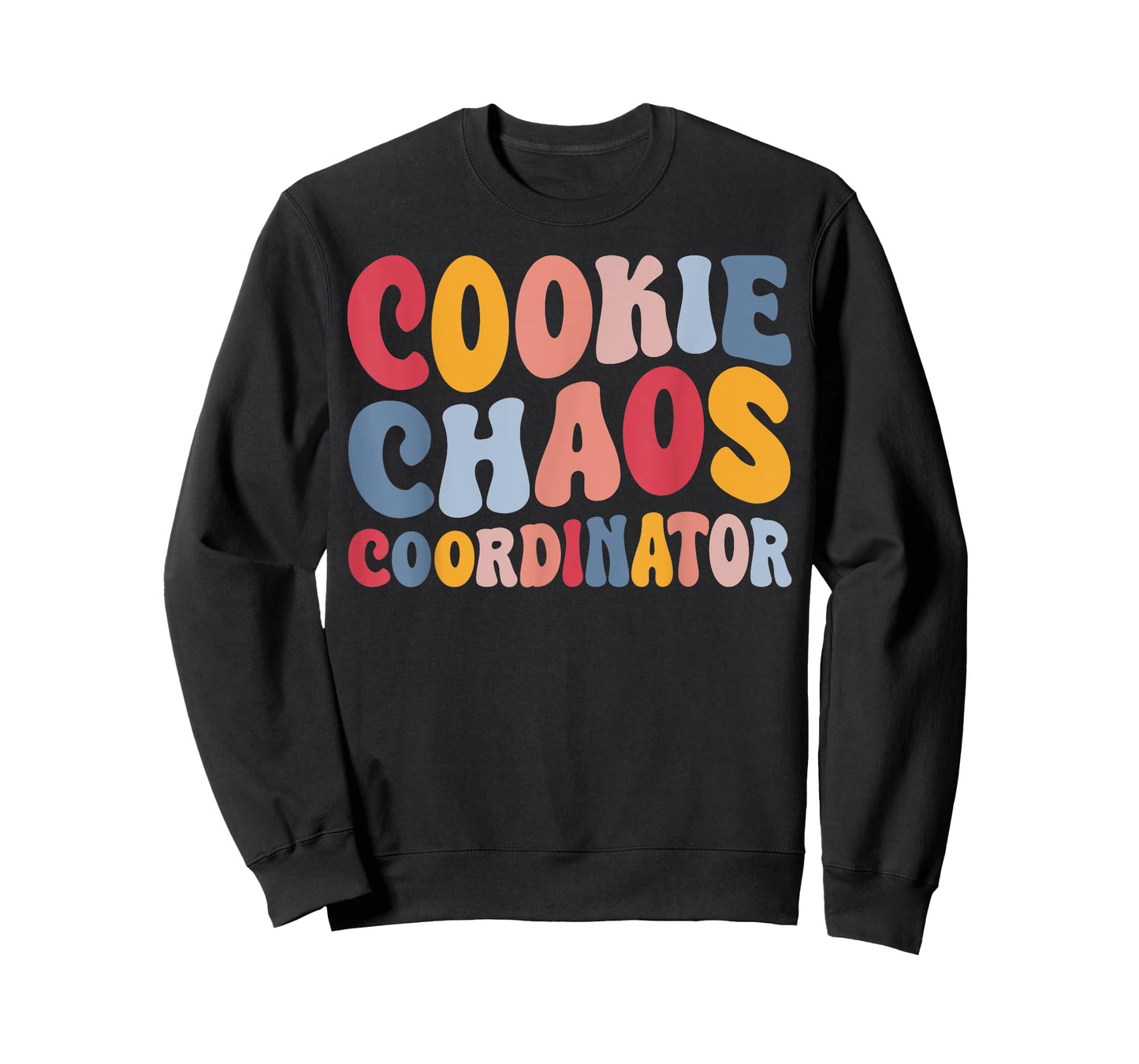 Cookie Chaos Coordinator Whimsical Fun Text Baking Family T-Shirt