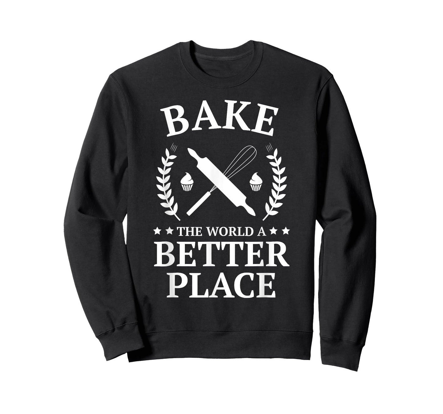 Bake the World a Better Place Tshirt Funny Baker Shirt