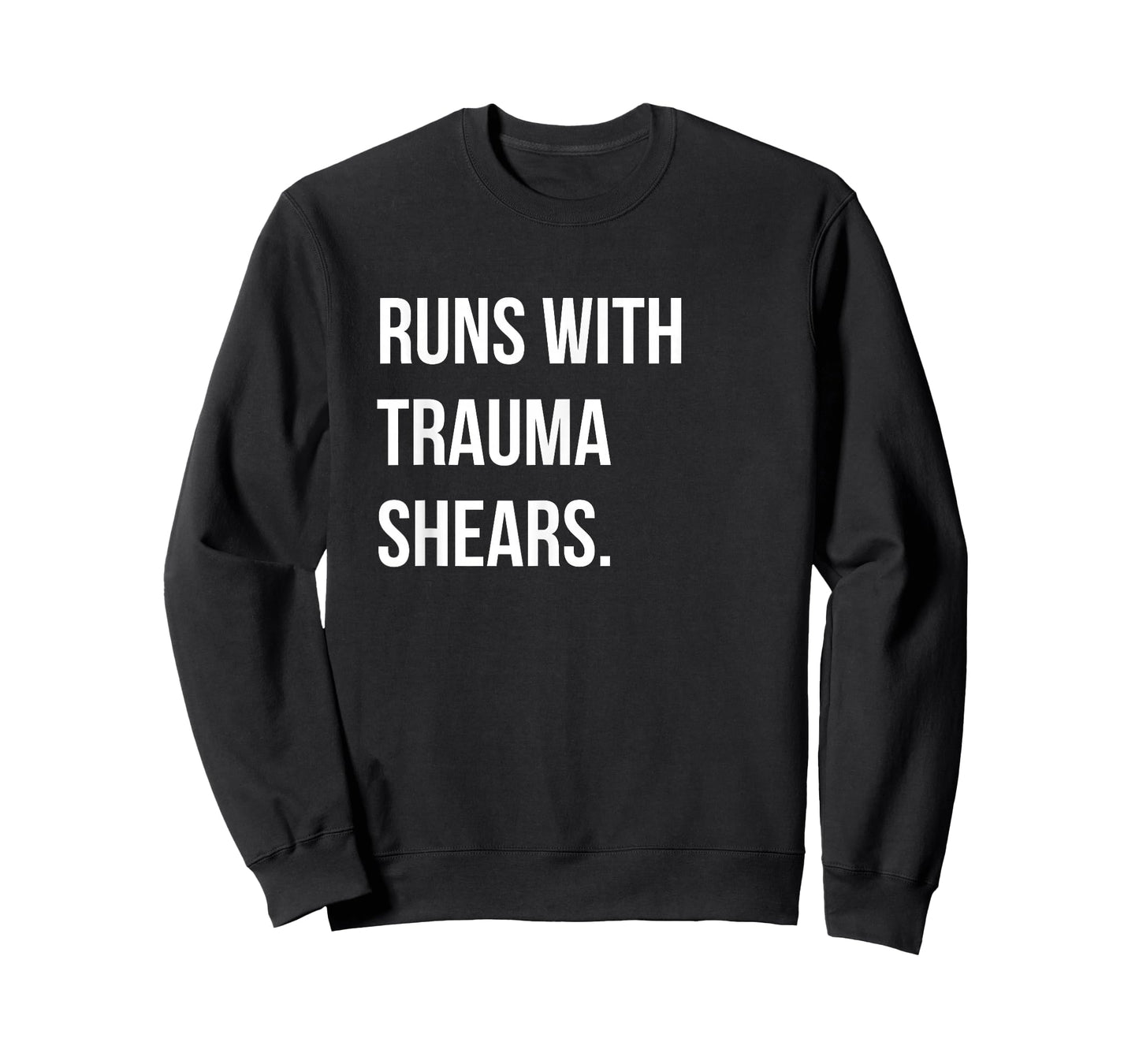 Runs With Trauma Shears Paramedic T Shirt T-Shirt