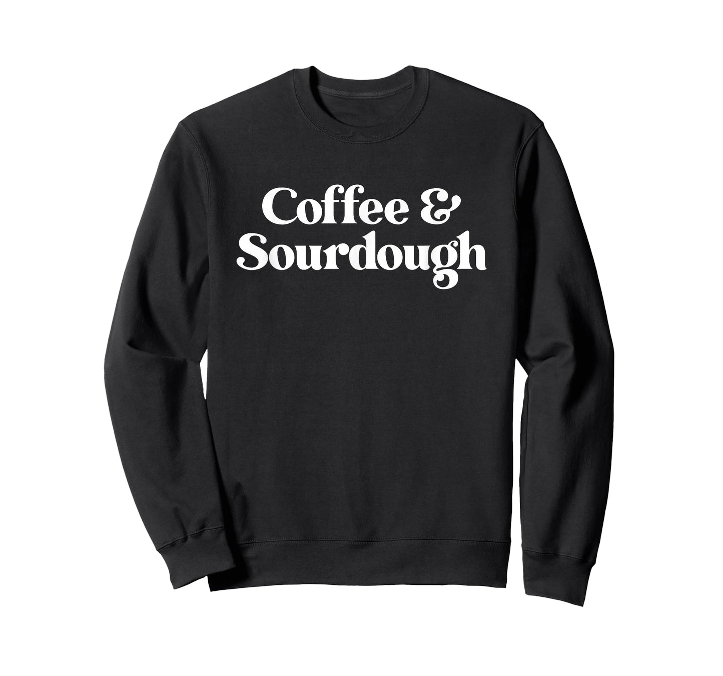 Coffee and Sourdough for Men Women Boys Girls T-Shirt