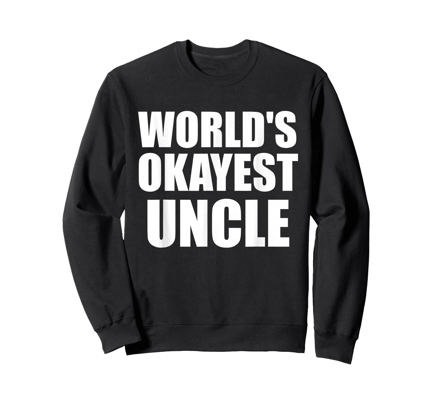 Funny World's Okayest Uncle TShirt For Men - Great Gift T-Shirt
