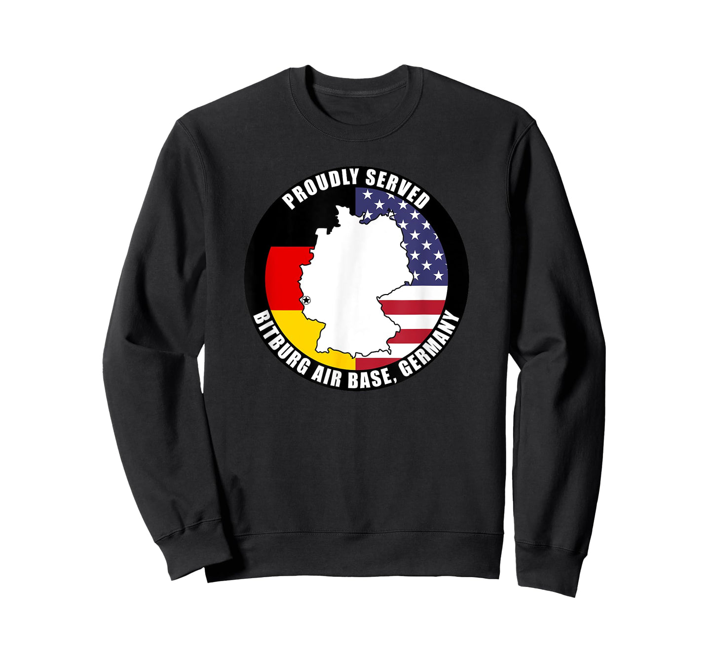 Proudly Served Bitburg Air Base Germany Military Veteran T-Shirt