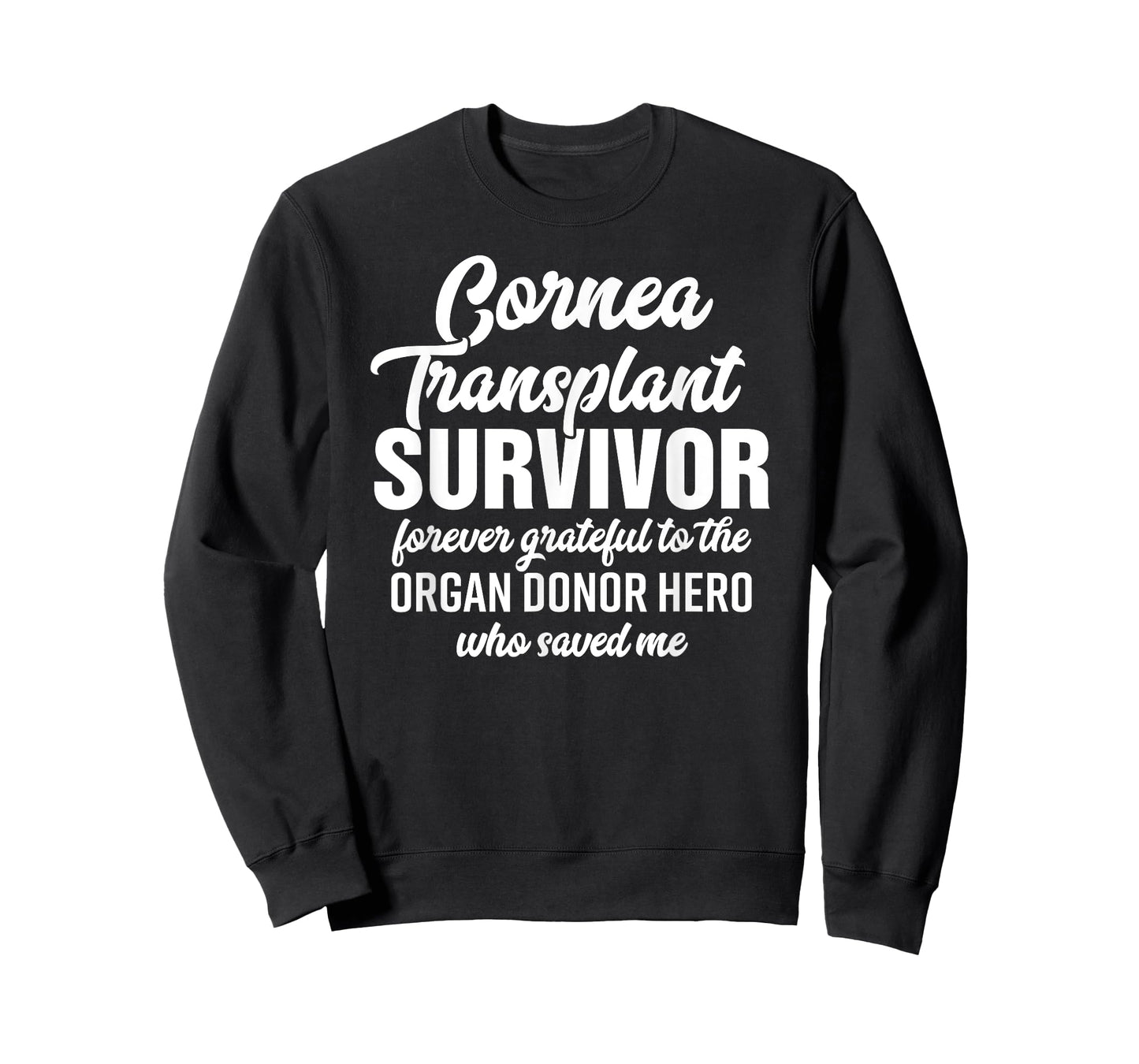 Cornea Transplant Shirt Eye Surgery Survivor Donor Gift Tee T-Shirt
