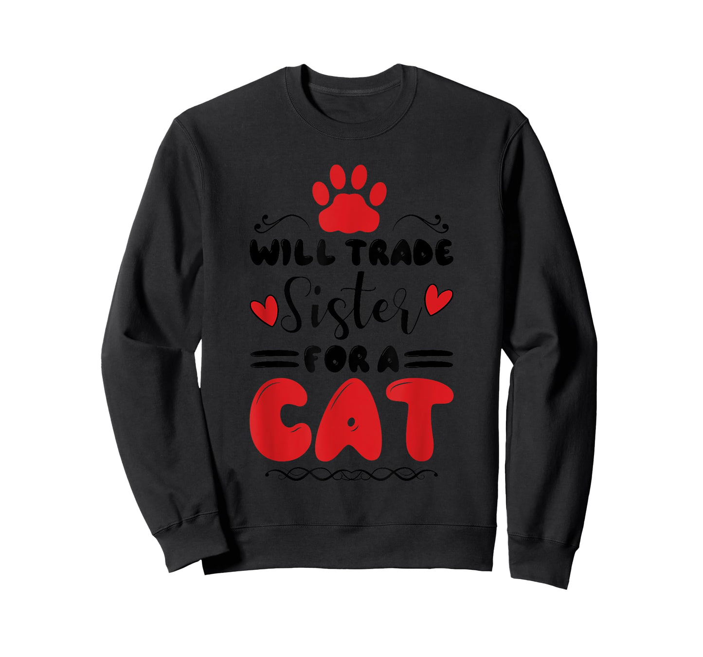 Will Trade Sister For A Cat, Older Brother Family T-Shirt